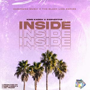 Inside (feat. King Kade)