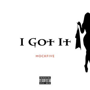 I Got It (Explicit)