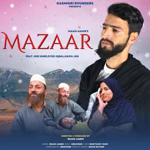 Mazaar(feat. Maahi aamir & Umi a feem) (Explicit)