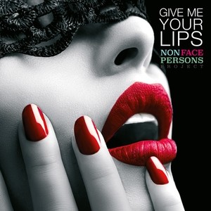 Give Me Your Lips