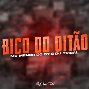 Bico do Oitão (Explicit)