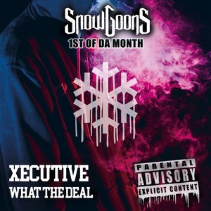 What The Deal (Explicit)