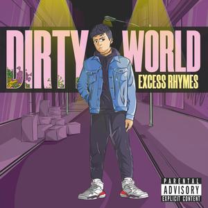 Dirty World (Explicit)