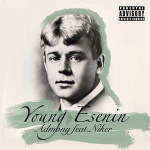 Young Esenin(feat. NIKER) (Explicit)