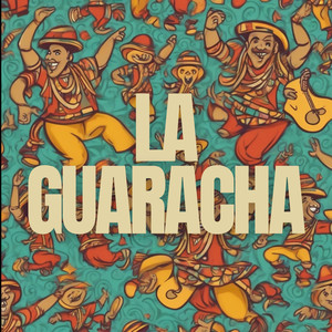 La Guaracha