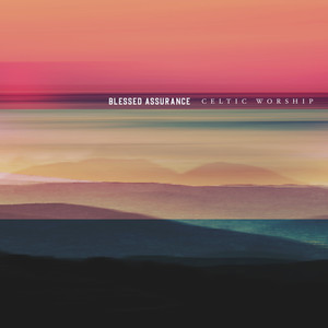 Blessed Assurance (Single Version)