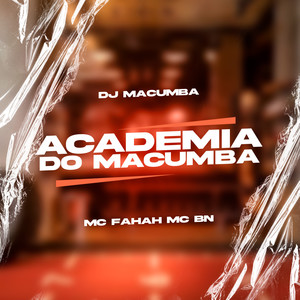 Academia do Macumba (Explicit)
