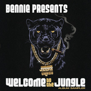 Bennie Presents: Welcome To The Jungle (Album Sampler)