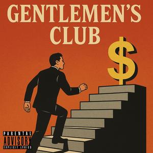 Gentlemen's Club (Explicit)