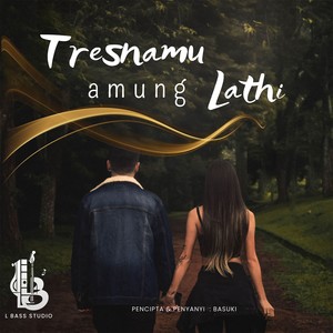 Tresnamu Amung Lathi (Acoustic)