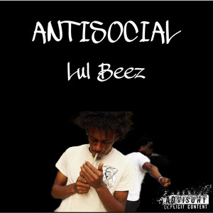 Anti Social (Explicit)