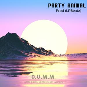 Party Animal (feat. 8uried) (Explicit)