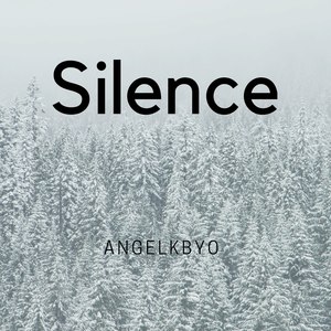 silence