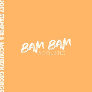 Bam Bam (Acoustic)