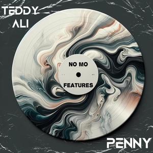 No Mo Features (feat. Penny) [Explicit]