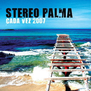 Cada Vez 2007 (Ibiza Palma Mix)