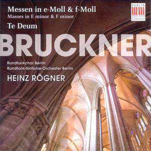 Bruckner: Masses Nos. 2 and 3 & Te Deum