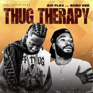 Thug therapy (feat. Big flex)
