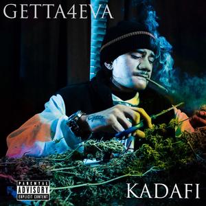 GETTA4EVA (Explicit)