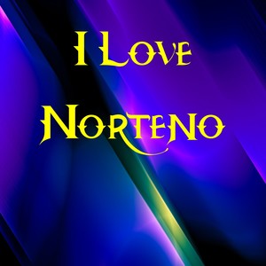 I Love NorteñO