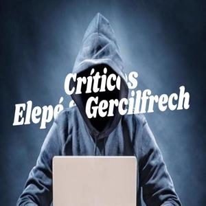 Críticos (feat. Gercilfrech) [Explicit]