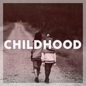 Childhood (Inst.)
