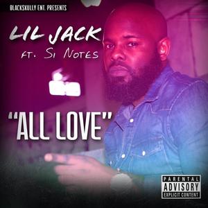 All Love(feat. SI-Notes) (Explicit)