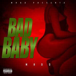 Bad Baby (Explicit)