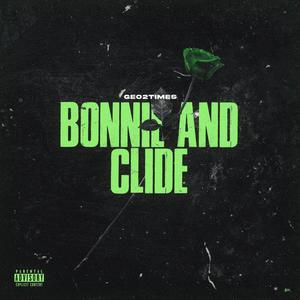 Bonnie & Clyde (Explicit)