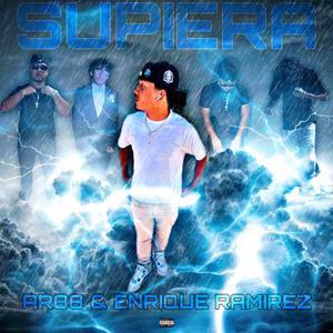 Supiera (feat. Enrique Ramirez) (Explicit)