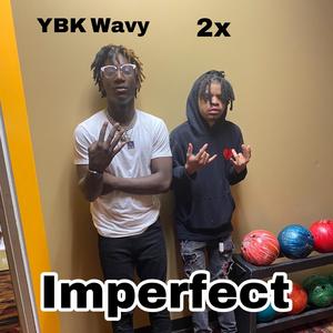 Imperfect (Explicit)