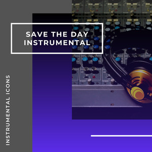 Save The Day (Instrumental)