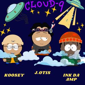 Cloud 9 (feat. Koosey & InkDaAmp) [Explicit]