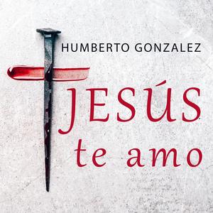 Jesús te amo (feat. Sucel Gonzalez)