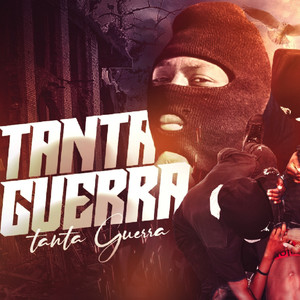 Tanta Guerra (Explicit)