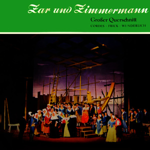 Zar und Zimmermann, LoWV 38, Act I: 