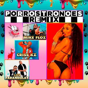 Por Rostro No Es (feat. Mike Floz & Los Farandulay) [Remix]