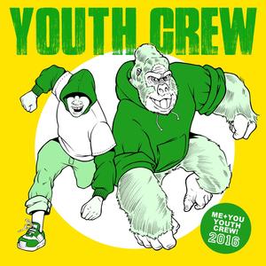 Youth Crew 2016 (Explicit)