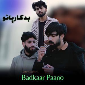 Badkar Pano (feat. Aatif Gulzar ) feat. Aatif Gulzar, Bandook029 & Malik Suhail [
