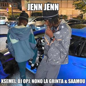 JENN JENN (feat. Nono la grinta, La Mano 1.9 & Saamou) (Explicit)
