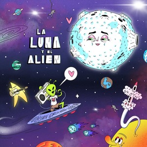 La Luna Y El Alien