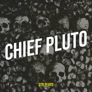 Chief Pluto (Explicit)