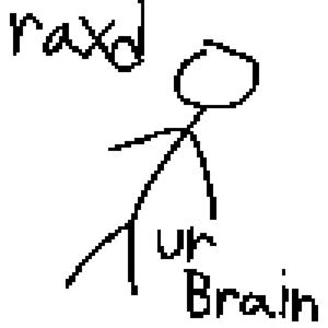 Raxd Ur Brain (Explicit)