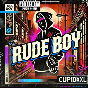 RUDE BOY (Explicit)