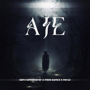 Aje (feat. Mide Bankz & Feraz)