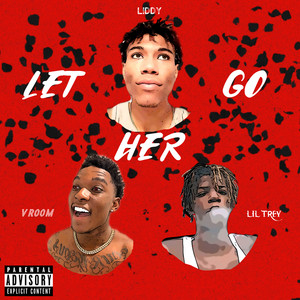 Let Her Go (Explicit)