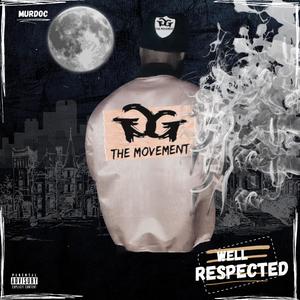 Well Respected (Explicit)