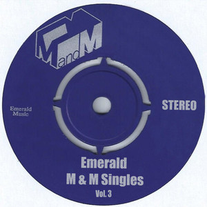 Emerald M & M singles, Vol. 3