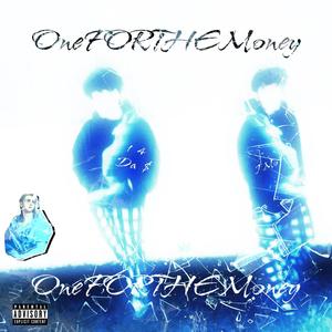 One For The Money (1 4 Da $) [Explicit]