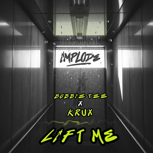 Lift Me (Lift Me)
